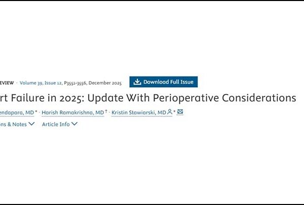 Heart Failure in 2025: Update With Perioperative Considerations